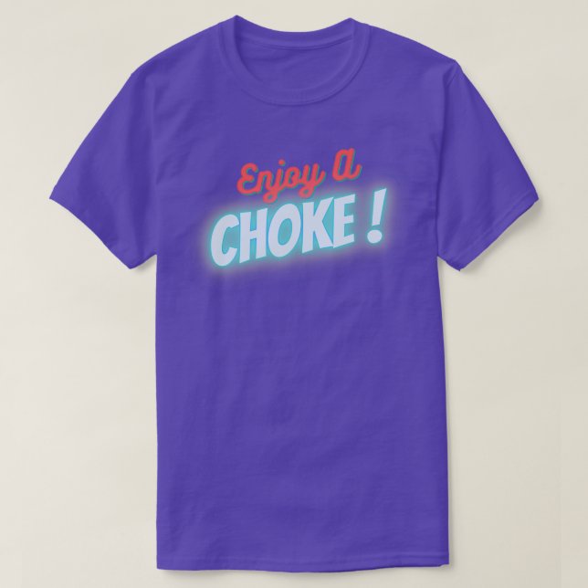 T-shirt amusez-vous à choke jiu jitsu chemise ClassicCopy  (Design devant)