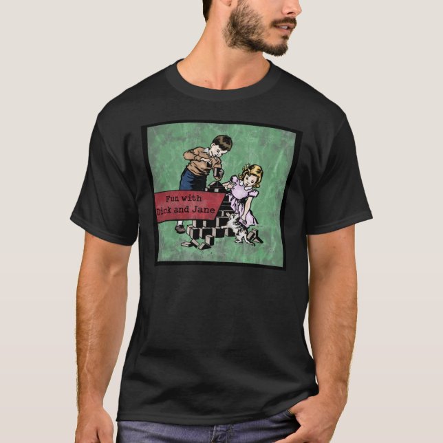 T-shirt Amusez-vous avec Dick et Jane (en détresse) Classi (Devant)