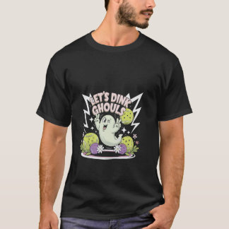 T-shirt Amusons-nous à Dinker les Goules Halloween Pickleb