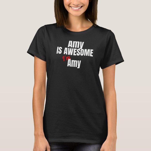 T-shirt Amy est génial Je suis génial (Devant)