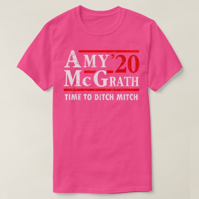 T-shirt Amy McGrath 2020 L'Heure De L'Élection Pour Ditch  (Design devant)