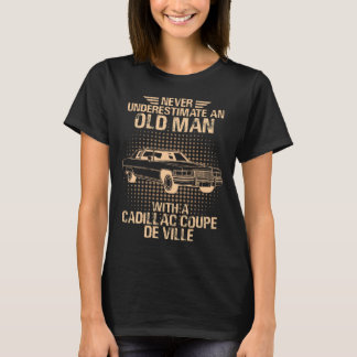 T-shirt An Old Man Cadillac Coupe De Ville