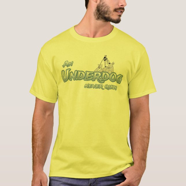 T-shirt An underdog never quits (Devant)