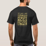 T-shirt Analyse du code QR d'entreprise personnalisée - Mo<br><div class="desc">Custom Scan Me Business QR Code Website Url Info Modèle Mens Modern Black And Gold Back Print Basic Dark T-Shirt. Commandez à partir des tailles Adulte S, M, L, XL, 2XL, 3XL ou commandez plusieurs tailles. Vous Pouvez Choisir Votre Belle Couleur De Noir, Cuir Au Charbon, Brown, Bleu Marine, Bleu...</div>