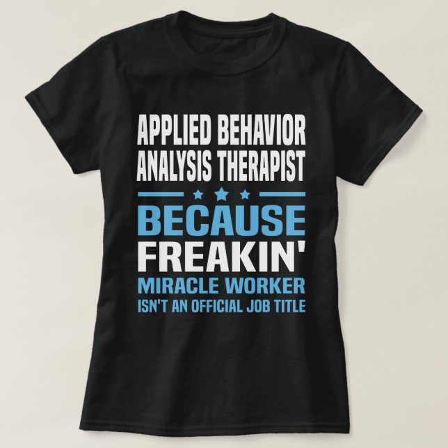 T-shirt Analyseur de comportement appliqué (Design devant)