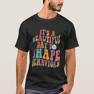 T-shirt Analyste Comportement Bcba Son Beau Jour Pour Form