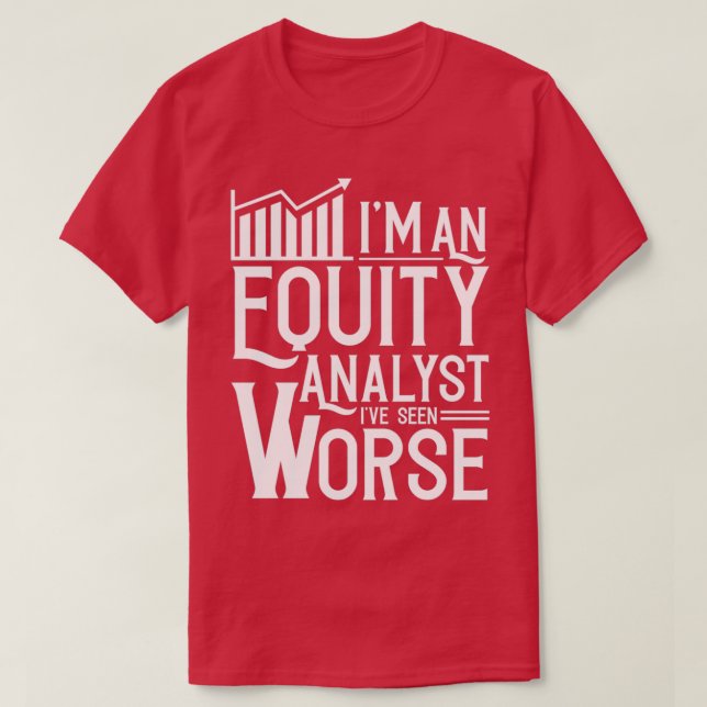 T-shirt Analyste de capitaux propres Stock Analyse Trader  (Design devant)