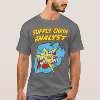 T-shirt Analyste de chaîne d'approvisionnement Funny Super