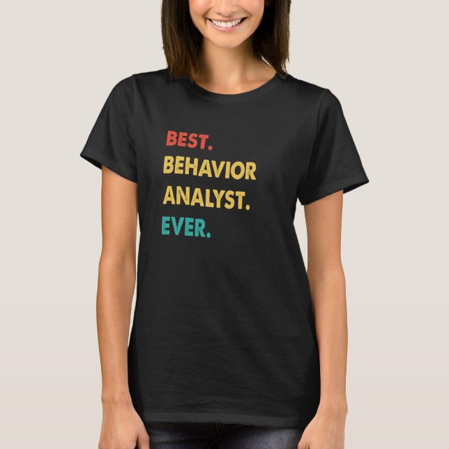 T-shirt Analyste de comportement Retro Meilleur Analyste d (Devant)