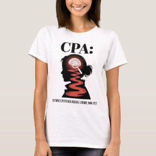 T-shirt Analyste de crime psychologique certifié CPA