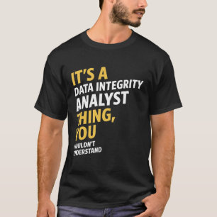 T-shirt Analyste de l'intégrité des données
