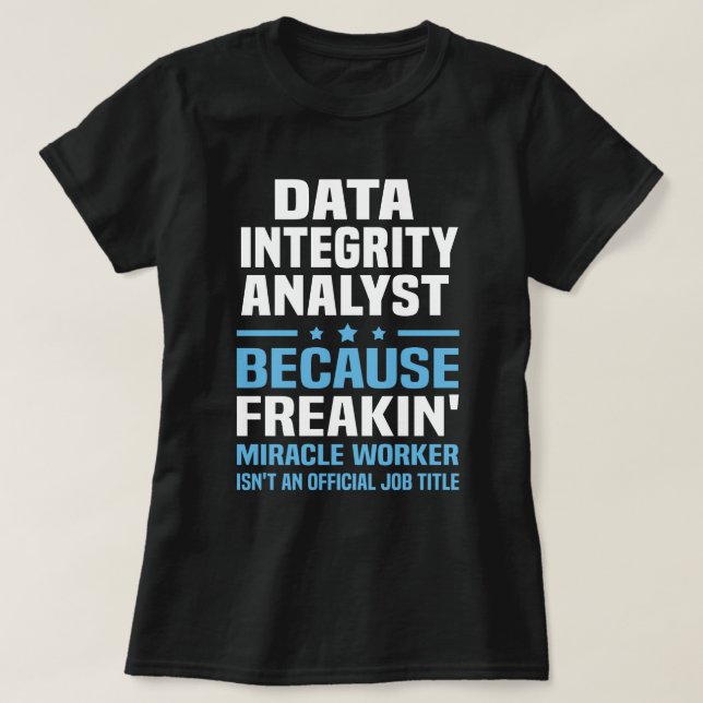 T-shirt Analyste de l'intégrité des données (Design devant)