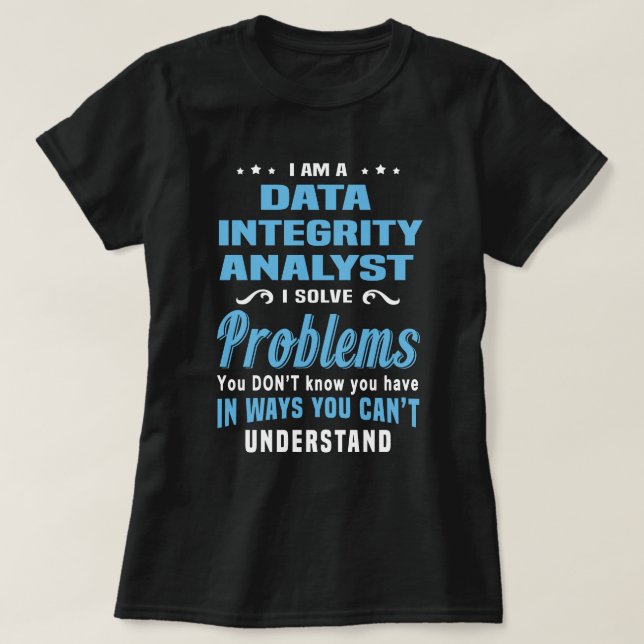 T-shirt Analyste de l'intégrité des données (Design devant)