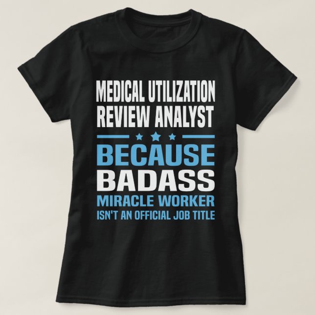 T-shirt Analyste de révision de l'utilisation Médicale (Design devant)