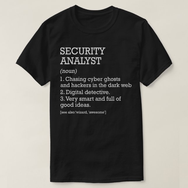 T-shirt Analyste de sécurité Définition de travail Drôle S (Design devant)