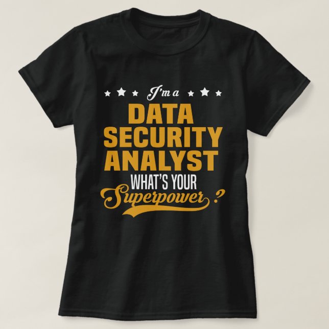 T-shirt Analyste de sécurité des données (Design devant)