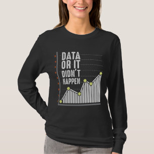 T-shirt Analyste des comportements Nerd des données Stati