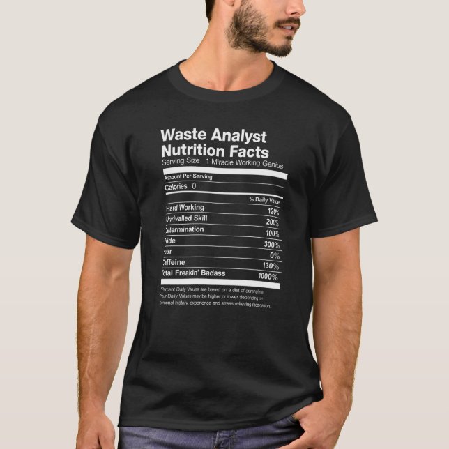 T-shirt Analyste des déchets Nutrition Facts Drôle (Devant)