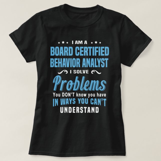 T-shirt Analyste du comportement certifié par le conseil (Design devant)