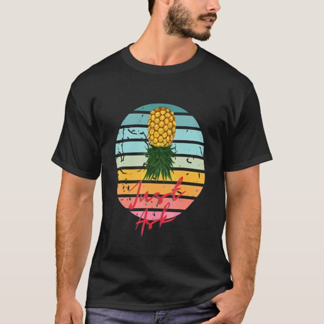 T-shirt Ananas à l'envers Rétro Demandez aux Échangistes   (Devant)