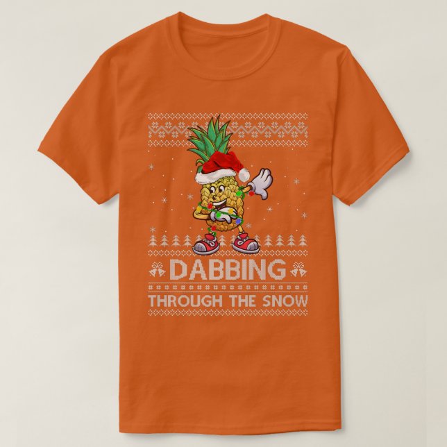 T-shirt Ananas Dabbing À Travers L'Ananas Laide De Neige (Design devant)