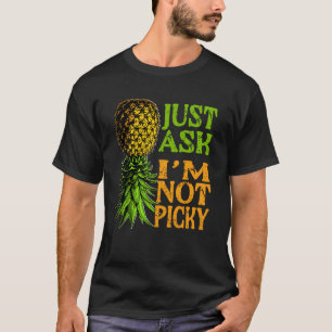 T-shirt Ananas Drôle à l'Envers Balançant Faut Demander Je