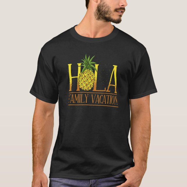 T-shirt Ananas exotique Tropical Summer Hola Famille Vacat (Devant)