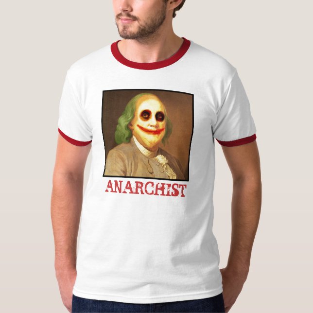 T-shirt Anarchiste de Benjamin Franklin (Devant)
