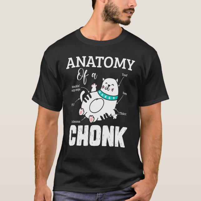 T-shirt Anatomie de chat Un Chonk Cute Chonk Mème de chat  (Devant)