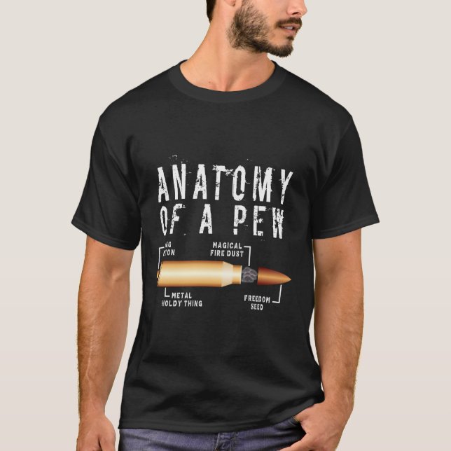 T-shirt Anatomie D'Une Pew Funny Bullet Pew Anatomy Profes (Devant)