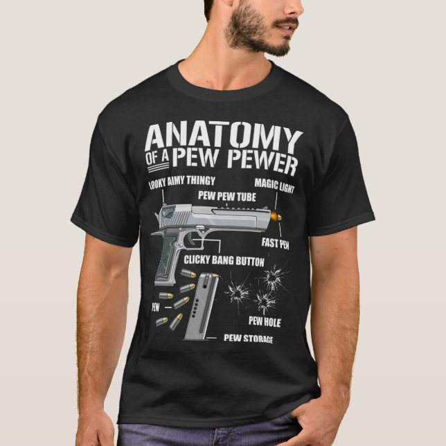 T-shirt Anatomie D'Une Pousse À Pew - Funny 2A Ammo Gun Po (Devant)