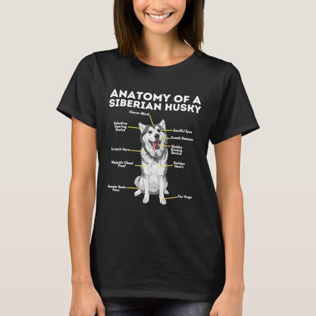 T-shirt Anatomie D'Une Sibe Sibérienne Husky Drôle (Devant)