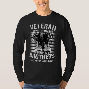 T-shirt Ancien combattant ne me remercie pas Merci à mes f