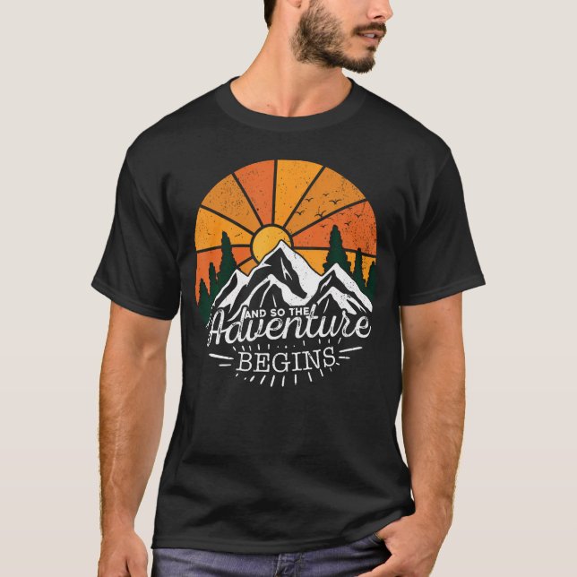 T-shirt And So The Adventure Begins Adventure Camping Hiki (Devant)