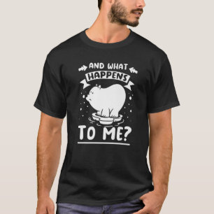 T-shirt And what happens to me polar bears
