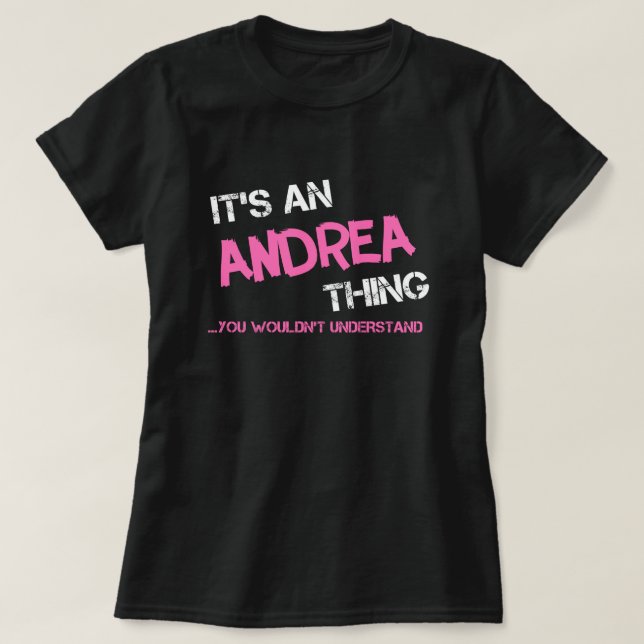 T-shirt Andrea chose que vous ne comprendriez pas le nom T (Design devant)