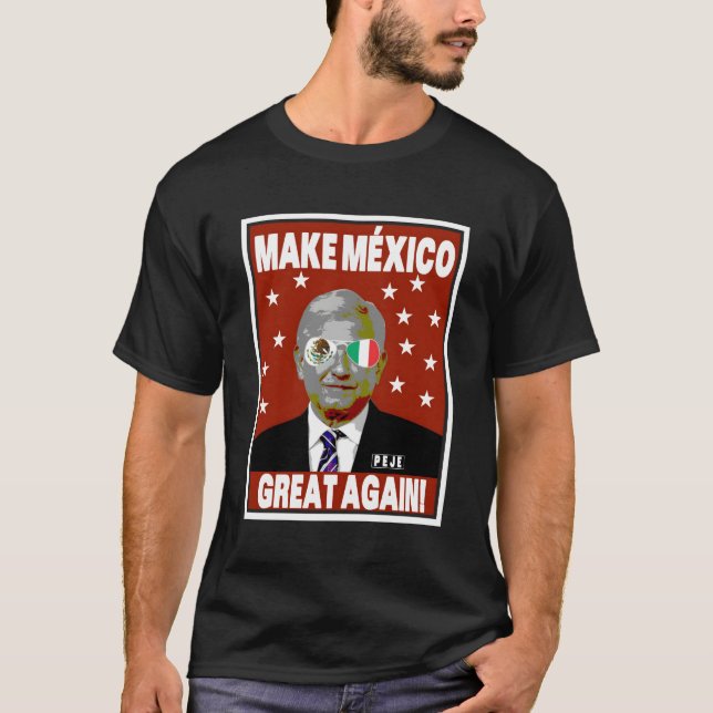 T-shirt Andres Manuel Lopez Obrador El Peje Long (Devant)
