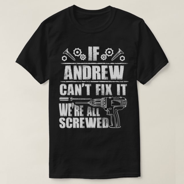 T-shirt ANDREW Nom cadeau Fi It Funny Anniversaire Personn (Design devant)