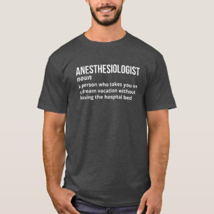 T-shirt Anesthésiologiste - Chemise de signification drôle