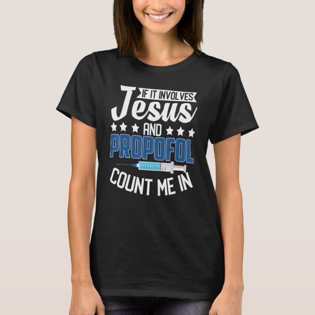 T-shirt Anesthésiologiste Si Jésus Le Propose Cou (Devant)