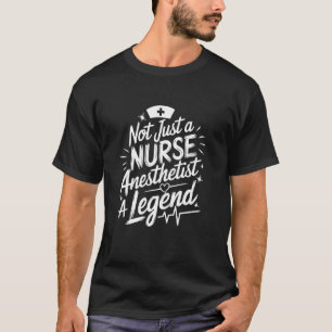 T-shirt Anesthésiste Citation CRNA Infirmier Anesthésiste