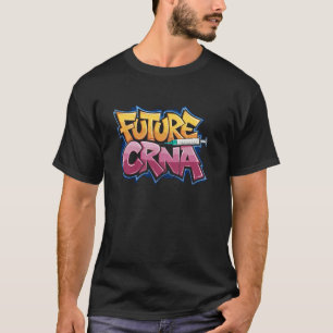 T-shirt Anesthésiste CRNA Infirmière Future CRNA, Anesthét