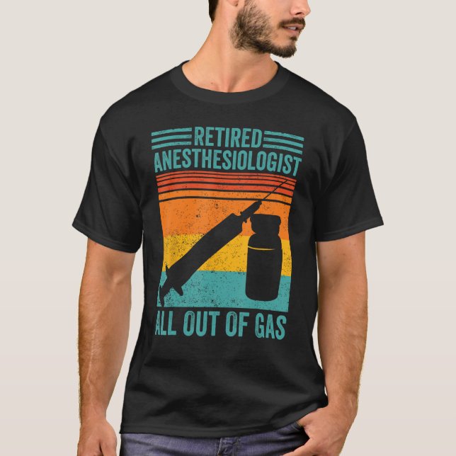 T-shirt Anesthésiste Retraité Tout En Dehors De L'Anesthés (Devant)