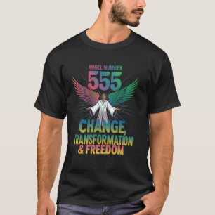 T-shirt Angel Numéro 555 Changer Transformation Liberté Ho