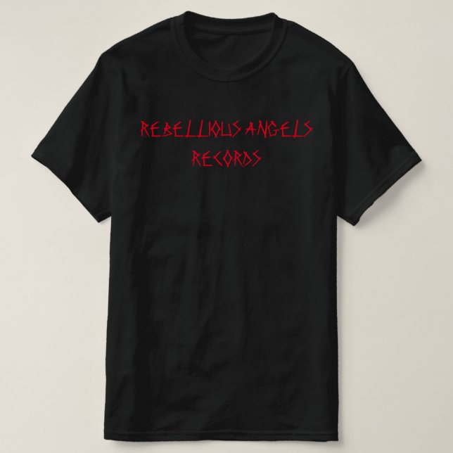 T-SHIRT ANGELS REBELLIEUX RECORDS T SHIRT (Design devant)