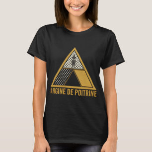 T-shirt Angine De Poitrine