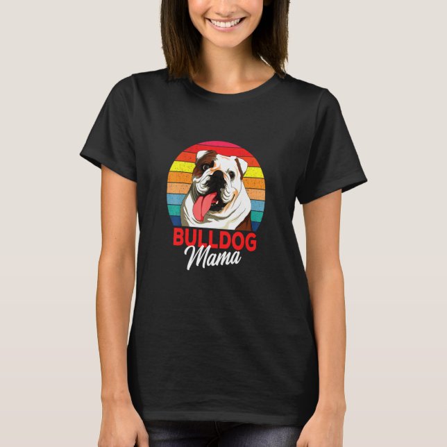 T-shirt Anglais Bulldog Bully Chien Maman Femme (Devant)