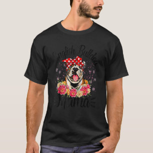 T-shirt Anglais Bulldog Mama Florals mignonette Chien Mama