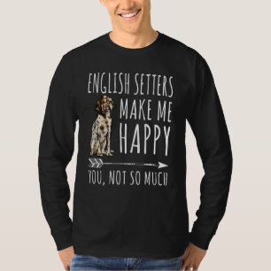 T-shirt Anglais Setter Dog Redeem Me Happy