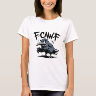 T-shirt Angry Crow “F-CAW-F ” – Edgy Cartoon Bird Design